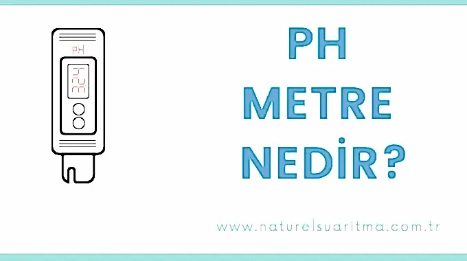 pH Metre Nedir?